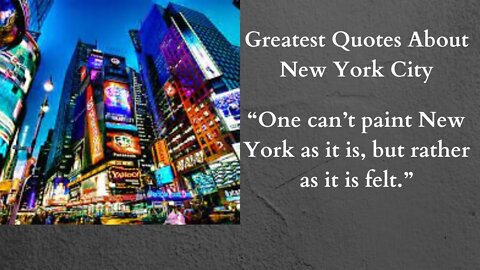 Greatest Quotes About New York City