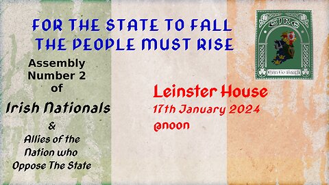 Assembly nr 2 of Irish Nationals, Leinster House, Dublin, Ireland