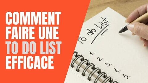 Comment faire une to do list efficace