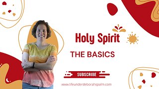 Holy Spirit Basics