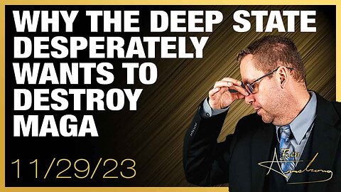 Why the Deep State Desperately Wants to Destroy MAGA