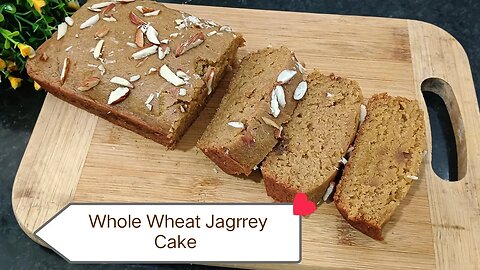 Whole wheat Jagrrey Cake 🤤😋 Delicious 🤤 Testy 😋. EASY TO MAKE 🥰.Home Made 😊