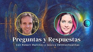 Preguntas y Respuestas - Robert Martínez y Jessica Veintiochoalmas