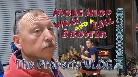 Living Cooper - Property VLOG - More Shop Wall and a Cell Booster