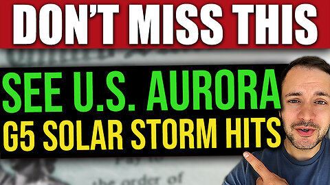 WATCH: Northern Lights in US (G5 SOLAR STORM HITS EARTH)