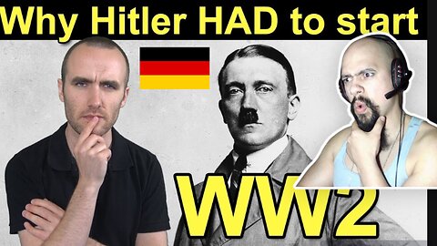 (American Reacts) Why Germany Started WW2