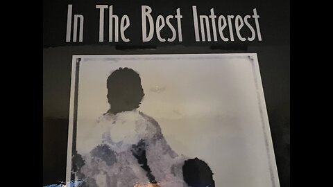 In The Best Interest (Movie Trailer)