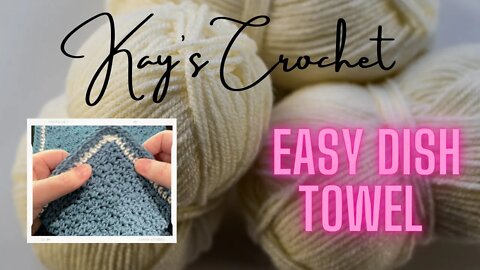 Kays Crochet Dish Towel