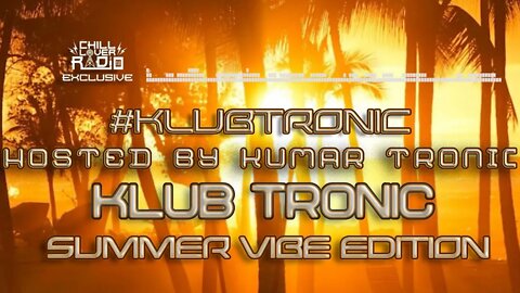 Klub Tronic Summer Vibe Edition E03 S1 | House Music