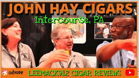 John Hay Cigars Intercourse, PA | #TPE2021 | #leemack912 (S07 E90)