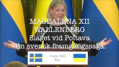 Magdalena XII Wallenberg Slaget vid Poltava -En svensk framgångssaga.