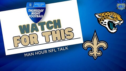 Things to Watch for | Jaguars vs Saints