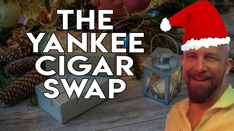 The Yankee Cigar Swap