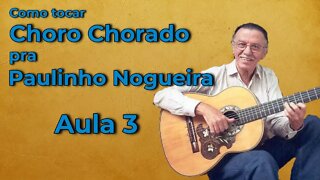 AULA DE VIOLÃO - Como tocar Choro Chorado pra Paulinho Nogueira vídeo 3 - Prof. Marcelo Barbosa