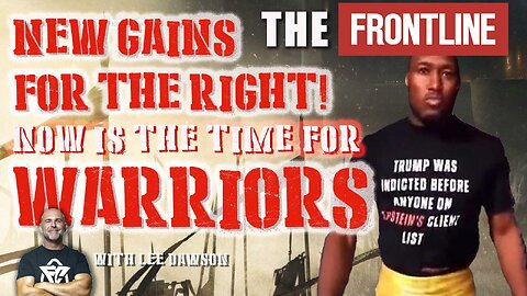 New Gains for the Right, Now is the Time For Warriors - TEASER