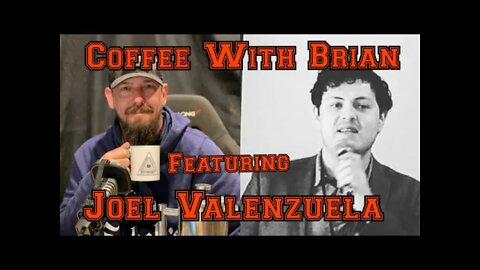 Coffee with Brian featuring Joel Valenzuela Episode 113 The LOTS Project Podcast