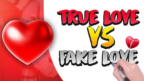 True vs Fake Love (Animated)