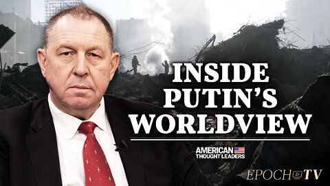 Former Putin Adviser Andrei Illarionov: Inside the Mind of Vladimir Putin | American Thought Leaders