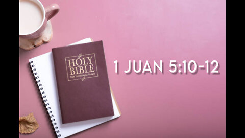 1 Juan 5:10-12