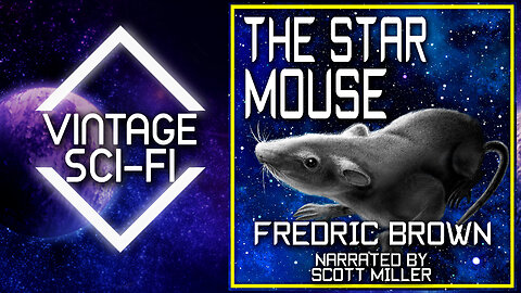 Fredric Brown Short Science Fiction Story: The Star Mouse - The Lost Sci-Fi Podcast