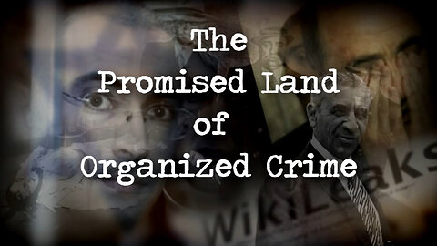 Israel - The Promised Land of Organized Crime [2011 - David Duke]