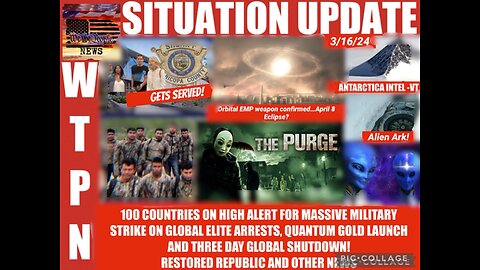 WTPN SITUATION UPDATE 3/16/24