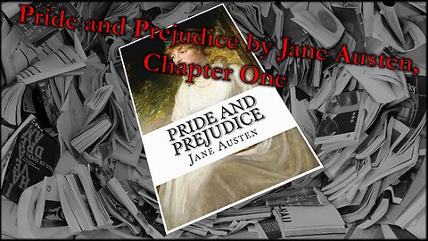 Pride and Prejudice by Jane Austen, Chapter One, read by Alex Miceli
