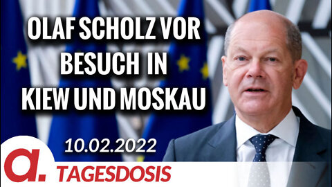 Bundeskanzler Olaf Scholz vor den Besuchen in Kiew und Moskau | Von Willy Wimmer