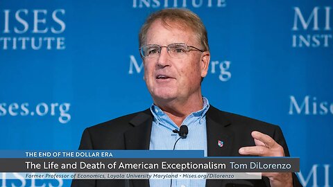 The Life and Death of American Exceptionalism | Thomas DiLorenzo