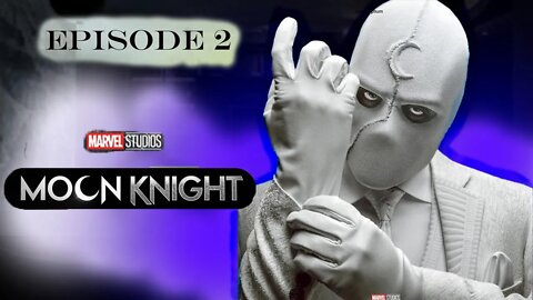 Moon Knight Ep 2 | As a mystery partner comes, He is thrust into a war of the gods.