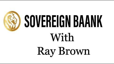 Sovereign Baank with Ray Brown