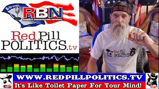 Red Pill Politics (3-18-23) – Weekly RBN Broadcast – MANDATORY AFFIRMATION!