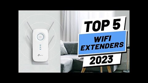 Top 5 : WiFi Extender 2023