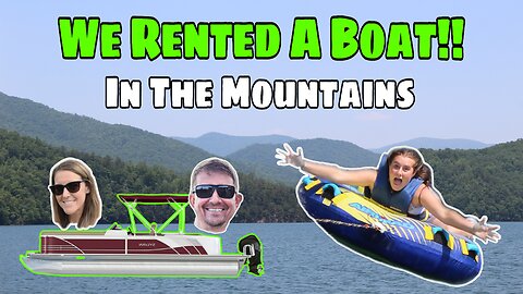 We Rented a Pontoon Boat! Fontana Lake Bryson City, NC - Great Smoky Mountains National Park