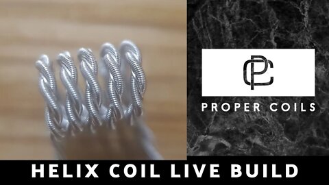 Helix Coil Live Build
