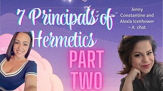 Hermetics SOS Part 2 Talk WIth Jenny Constantine