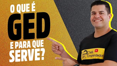 O que é GED e para que serve | entenda de um vez como o GED te ajuda