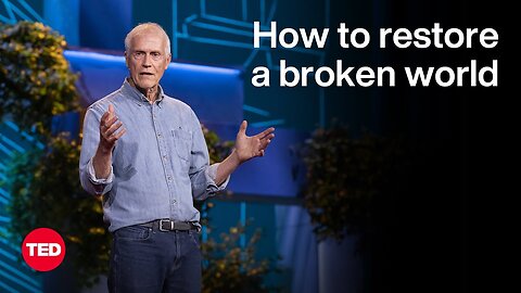 Regenerative Living Can Restore a Broken World | Paul Hawken | TED