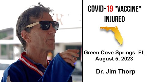 2023 Florida Retreat for Vaccine Injured - Dr. Jim Thorp