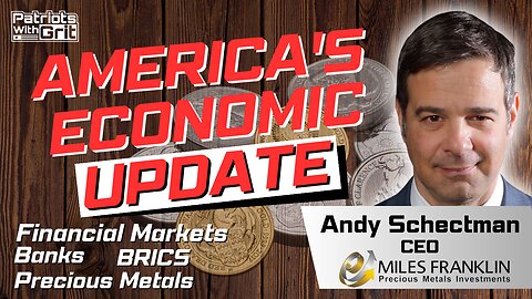 What In The Heck's Going On With The Financial Markets, Bank Failures, BRICS, and Precious Metals | Andy Schectman