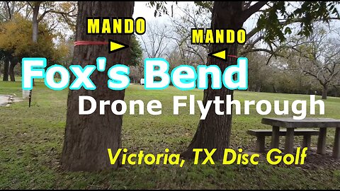 Fox's Bend Disc Golf Course Drone Flythrough (Victoria, TX)