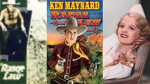 RANGE LAW (1931) Ken Maynard, Frances Dade & Frank Mayo | Western | B&W