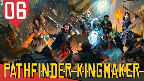 Caça ao PORCÃO e CURANDEIRO - Pathfinder Kingmaker #06 [Gameplay PT-BR]
