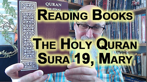 Reading Books: The Holy Quran, Sura/Chapter 19, Mary/Maryam, Rashad Khalifa [ASMR Jesus]