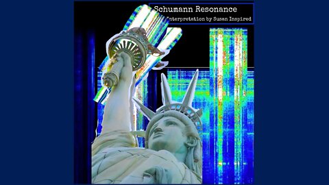 Schumann Resonance Jan 19 Freedom and Liberty