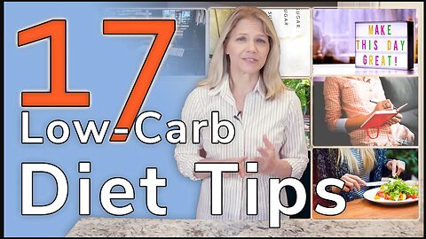 17 Quick Tips for Low Carb Dieting in the Real World!