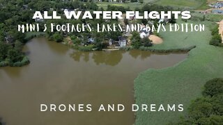 Mini3 Flights all over Beauteous Water 4K