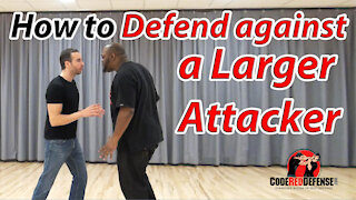 Self Defense Tips against a Larger Attacker