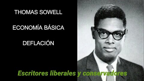 Thomas Sowell - Deflación