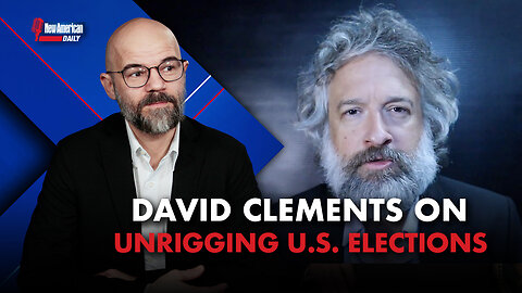 New American Daily | Professor David Clements on Unrigging U.S. Elections